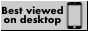 Best viewed on desktop!